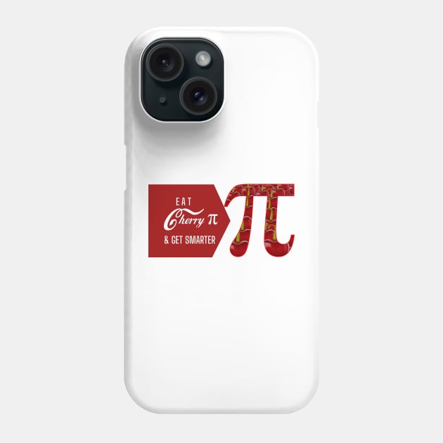 Eat Cherry PI & Get Smarter Phone Case by dave-ulmrolls