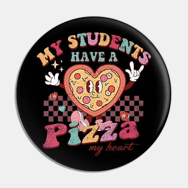 My Students Have A Pizza-My-Heart Valentines Day Teacher Pin by jadolomadolo