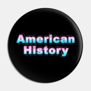 American History Pin