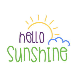 Hello Sunshine! T-Shirt