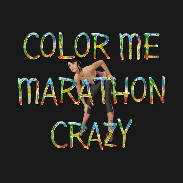Marathon Crazy by teepossible