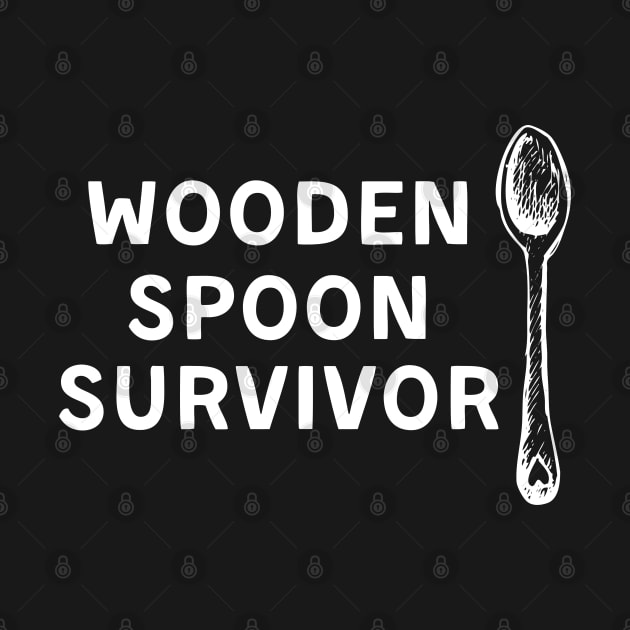 Wooden Spoon Survivor - Survived the Wooden Spoon | Funny Survivor Gift by KAVA-X