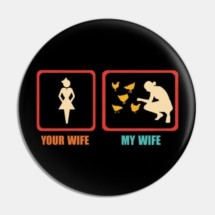 Your Wife My Wife Pin