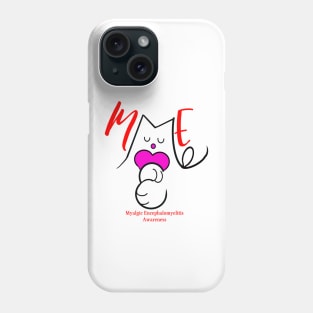 ME RED MYALGIC ENCEPHALOMYELITIS CFS CHRONIC ILLNESS AWARENESS Phone Case