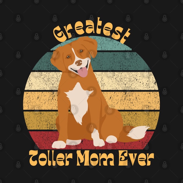 Greatest Toller Mom by TrapperWeasel