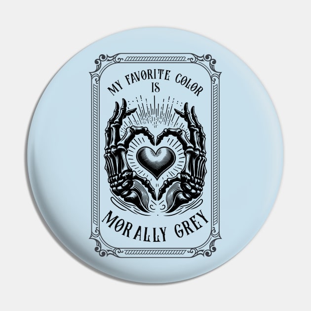 Morally grey, Funny reading gift for book nerds, bookworms Pin by OutfittersAve