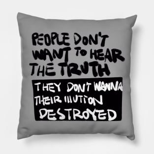 Truth Pillow