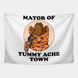 Mayor Of Tummy Ache Town Tapestry