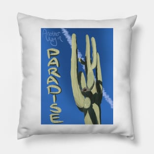 Another day in paradise Pillow