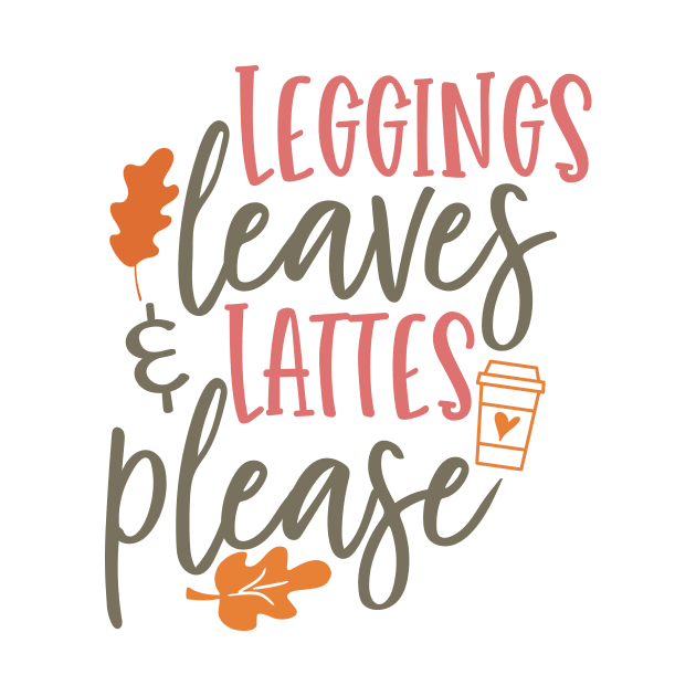 Leggings Leaves and More! by NobleTeeShop