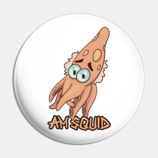 Am Squid Pin