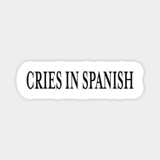 Cries in Spanish Shirt | Y2K Clothing | Trendy Top | Graphic Shirt | Y2K Magnet