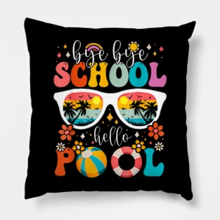 Groovy Bye Bye School Hello Pool Last Day Of School Summer Pillow