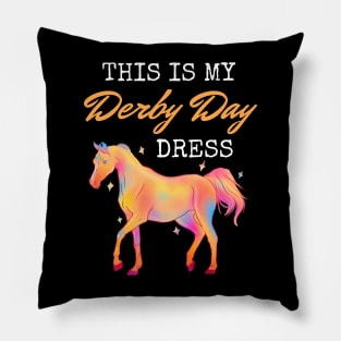 This Is My Derby Day dress Colorful Horse Racing Pillow