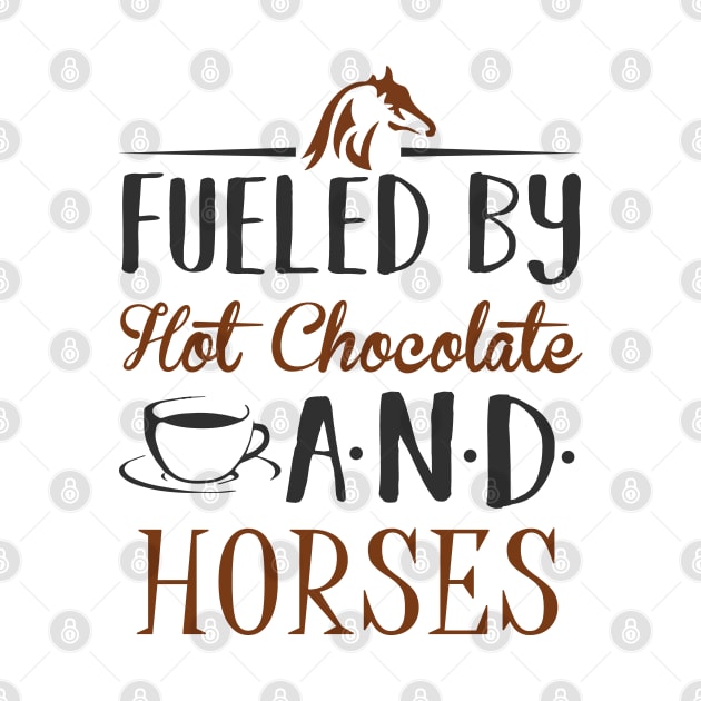 Fueled by Hot Chocolate and Horses by KsuAnn