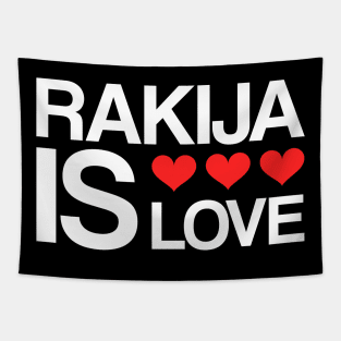 rakija is love Tapestry