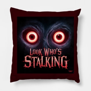 Look who's stalking! Pillow