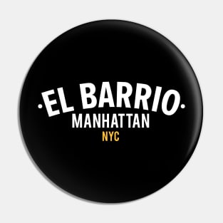 New York El Barrio  - El Barrio Spanish Harlem  - El Barrio  NYC Spanish Harlem Manhattan logo Pin