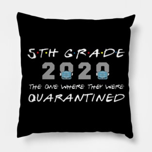 Senior 2020 the one were i was QUARANTINED Pillow