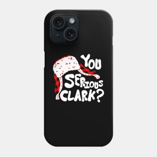 Are Sou Serious Clark? Phone Case