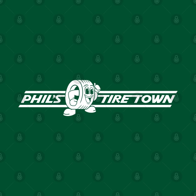 Phil's Tire Town Merch (White Text) by ellumiera