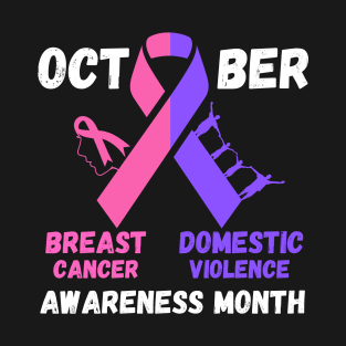 Breast Cancer and Domestic Violence Awareness Month T-Shirt