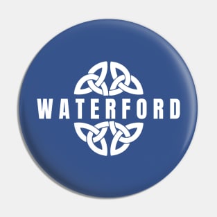 Waterford in Celtic Knot, Ireland Pin