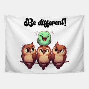 Be different! Tapestry