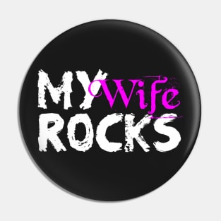 My Wife Rocks Great Marriage Love Conquers all Pin