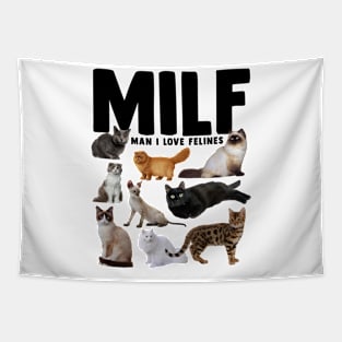 MILF Man I Love Felines Cat Lover Tapestry