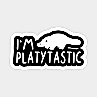 Platytastic pun human sleep animal Magnet