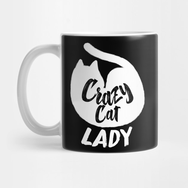 Crazy Cat Lady Crazy Cat Lady Mug Teepublic