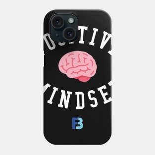 Positive Mindset Phone Case