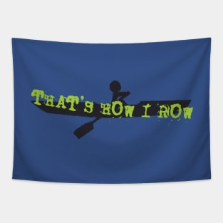 How I Row Tapestry