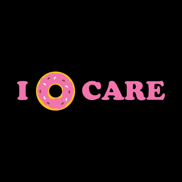 I Donut Care - Donuts by fromherotozero