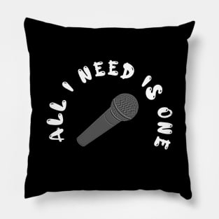 One Mic Pillow