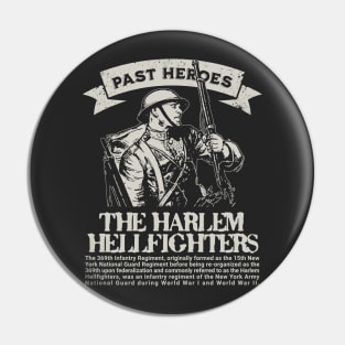 The Harlem Hellfighters - WW1 Past Heroes Pin