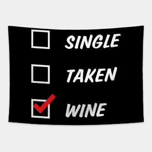 Single Taken Wine Tapestry