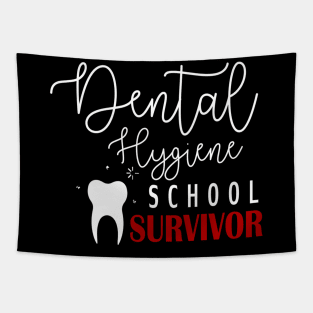 Dental Hygienist Student Hygiene School Survivor Tapestry