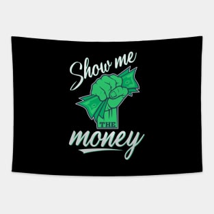 Show Me The Money Tapestry