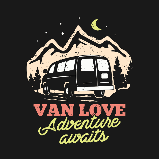 Van Love Camping Adventure Outdoor Bus by Foxxy Merch