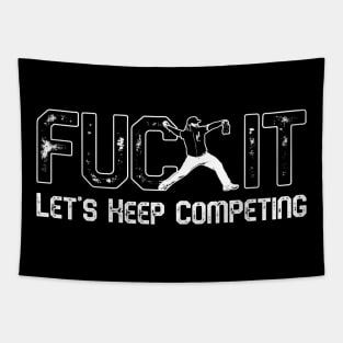 Johnny Cueto - F*ck It, Let's Keep Competing Tapestry