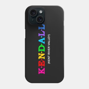 Kendall  - Kent River Valley. Phone Case