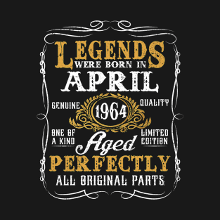 Legends Were Born In April 1964 59 Year Old For Men T-Shirt