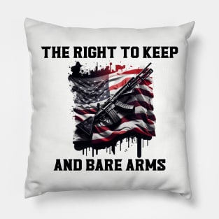 The right to keep and bare arms Pillow