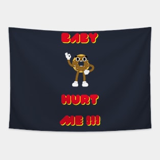 Baby Doughnut Hurt Me Tapestry