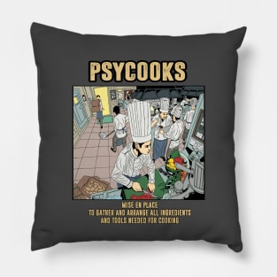 Psycooks mise en place tshirt Pillow