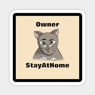 Stay at home Magnet