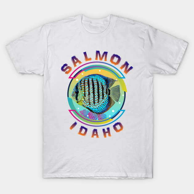 Discover Salmon Idaho Fishing Town, Blue Discus Fish – Symphysodon (Cichlid) – US - Salmon Idaho - T-Shirt