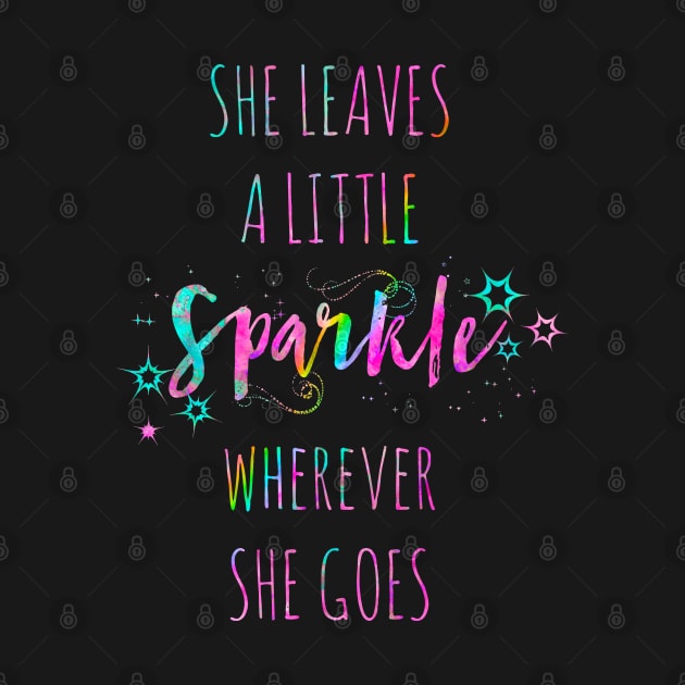 She leaves a little spark wherever she goes watercolor quote by Miao Miao Design